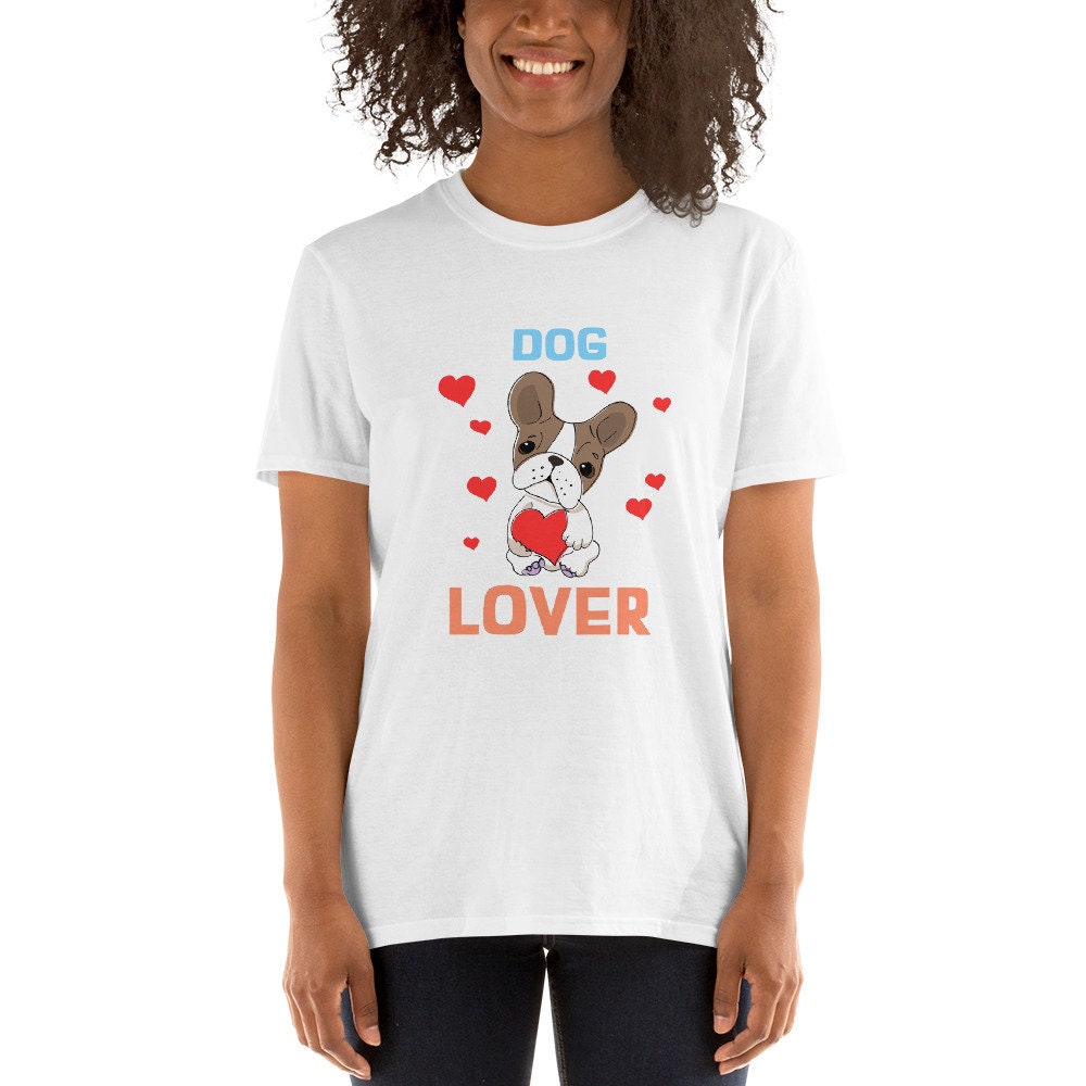 Dog Lover Cute Sweet T-Shirt for Dog Lovers Great Gift Idea for Anyone That Loves Dogs and for Pet Animal Gifts for Birthdays Anniversaries