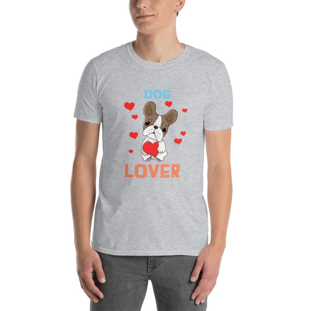 Dog Lover Cute Sweet T-Shirt for Dog Lovers Great Gift Idea for Anyone That Loves Dogs and for Pet Animal Gifts for Birthdays Anniversaries