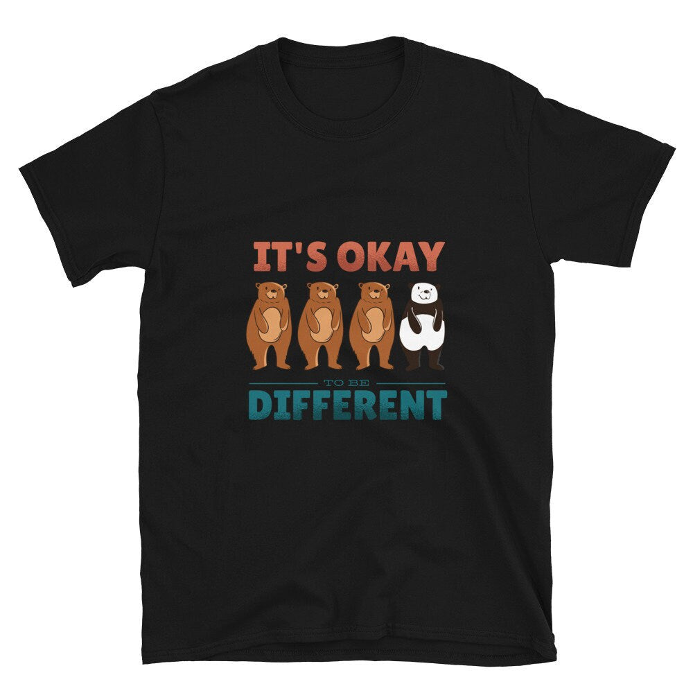 It's Okay To Be Different Bear and Polar Bear T-Shirt Inspirational Awareness Mom Dad Grandparent Shirt Kindness Love Shirt Great Gift Idea