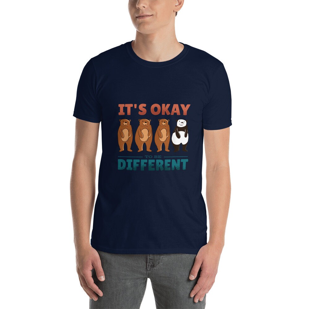 It's Okay To Be Different Bear and Polar Bear T-Shirt Inspirational Awareness Mom Dad Grandparent Shirt Kindness Love Shirt Great Gift Idea