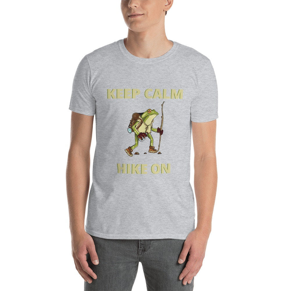 Keep Calm Hike On T-Shirt for People that Love Hiking, Camping or any Outdoor Activity. Great Men or Women Outdoor Workout Hiking Tee Shirt