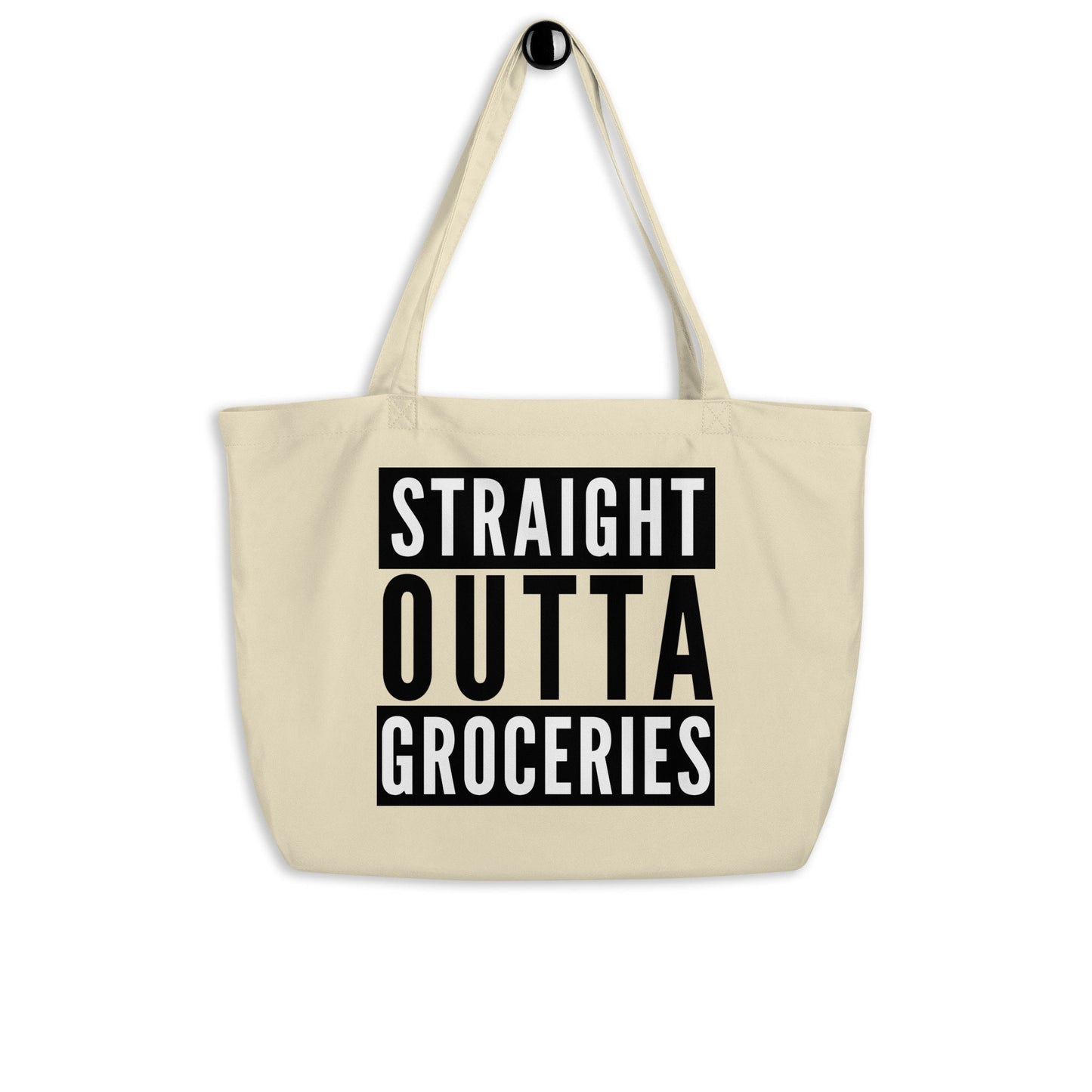 Straight Outta Groceries Eco Tote Large Bag Gift Idea for Anyone No More Plastic or Paper Bags Heavy Duty Reusable Shopping Bag Canvas Bag
