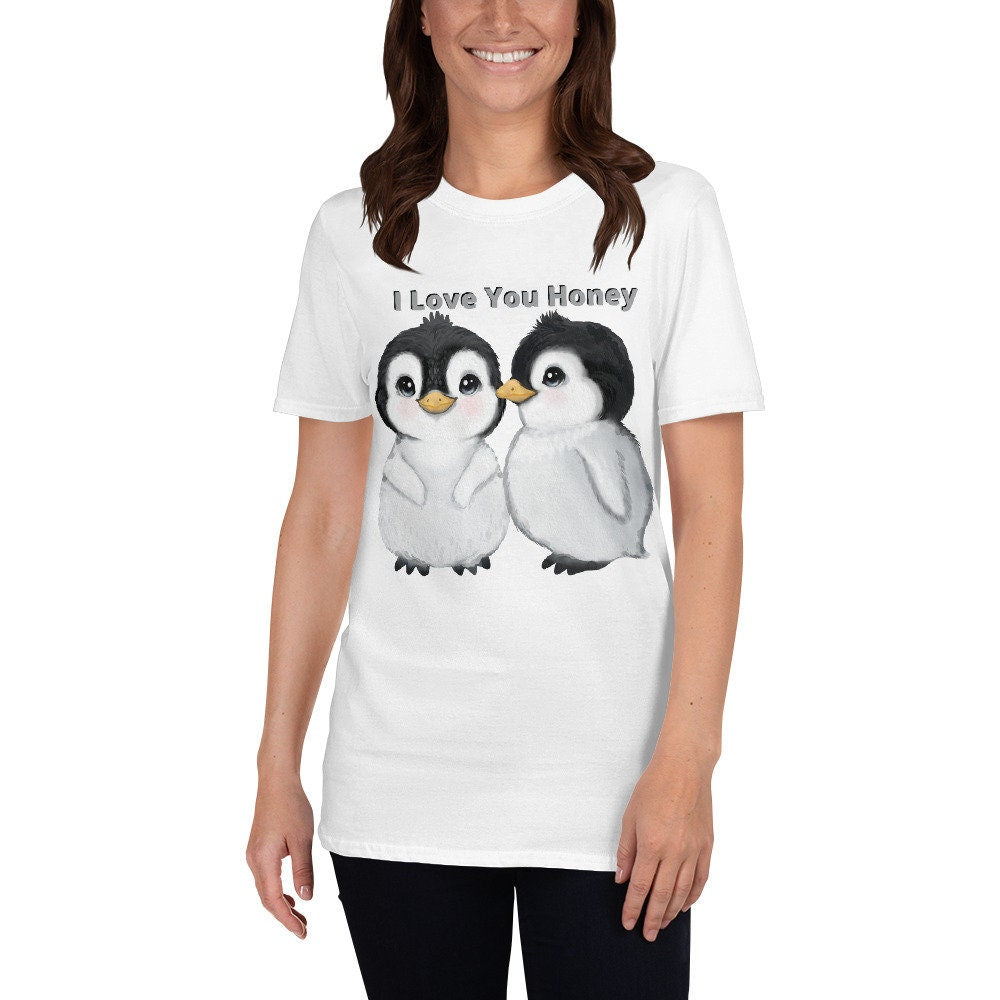 I Love You Honey Penguin T-Shirt Great Gift Idea For Mom or Dad’s Daughters Sons For People That Love Penguins or Antarctic Bird Tee Shirts