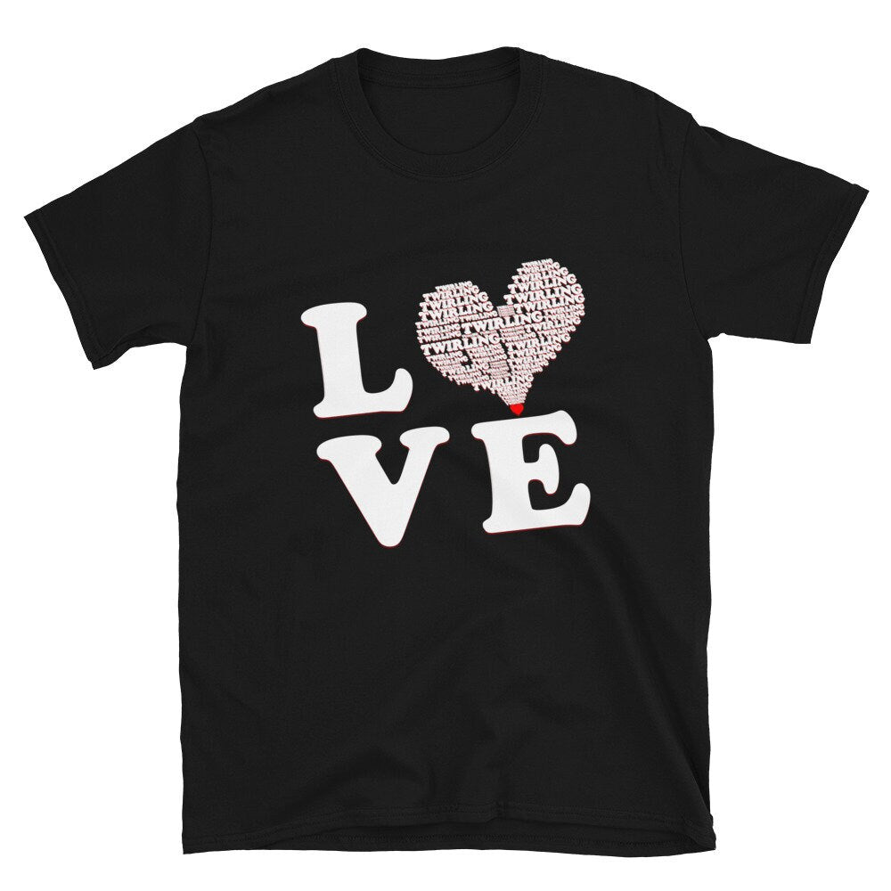 Baton Twirling LOVE Heart T-Shirt Baton Twirling Lover Great Gift Idea Gymnastics Unisex T-Shirt for Anyone that Loves Batons or Twirling