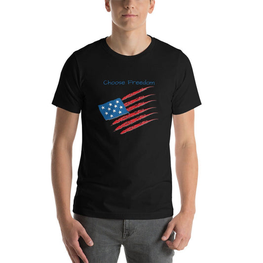 Choose Freedom T-Shirt Made In the USA American 4th of July Unisex Shirt Great Gift Idea for Men and Women Military Patriotic Tee Shirt Gift