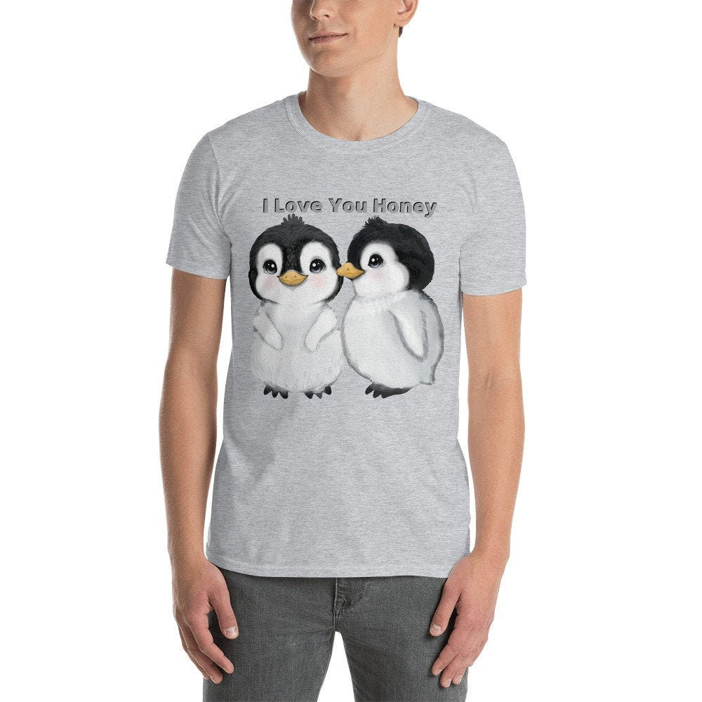 I Love You Honey Penguin T-Shirt Great Gift Idea For Mom or Dad’s Daughters Sons For People That Love Penguins or Antarctic Bird Tee Shirts