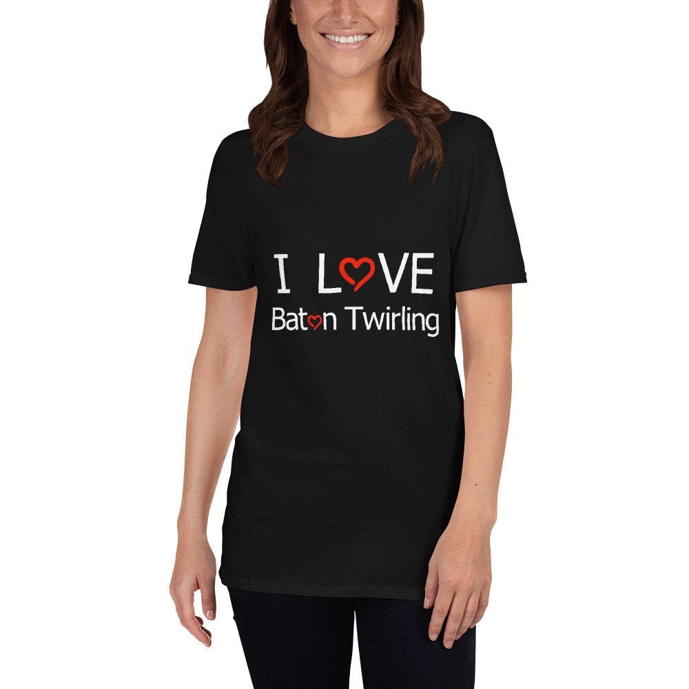 I Love Baton Twirling Heart T-Shirt Baton Twirling Lover Great Gift Idea Gymnastics Unisex T-Shirt for Anyone that Loves Batons or Twirling