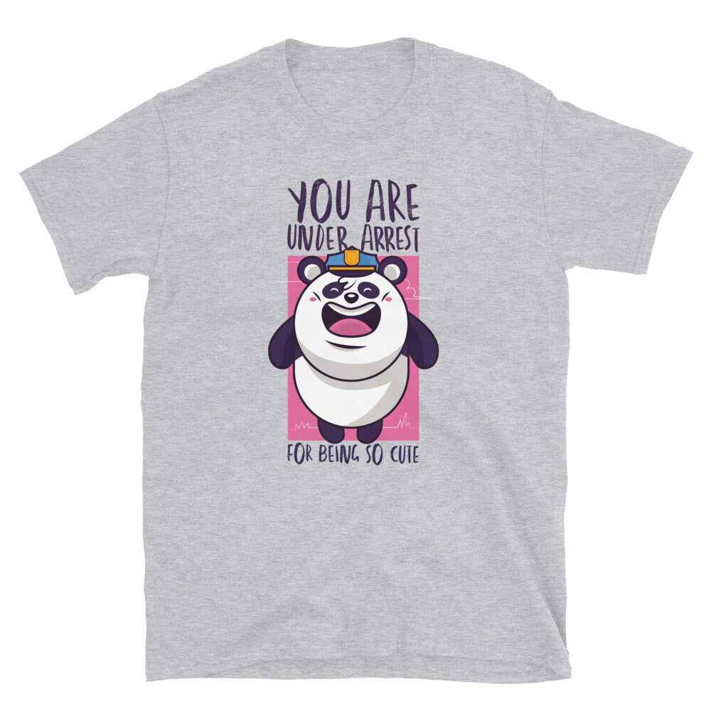 You Are Under Arrest For Being So Cute Silly Funny Sarcastic T-Shirt for a Gorgeous, Handsome Girlfriend, Boyfriend, Husband, Wife, or Child