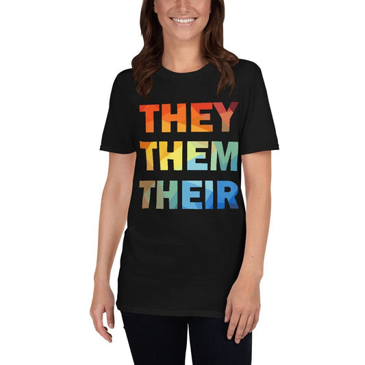 They Them Their T-shirt Pronouns Nonbinary, Gender Neutral Genderqueer, Soft Unisex Tee Shirt Gay and LGBTQ Pride Rainbow Colors Be Yourself