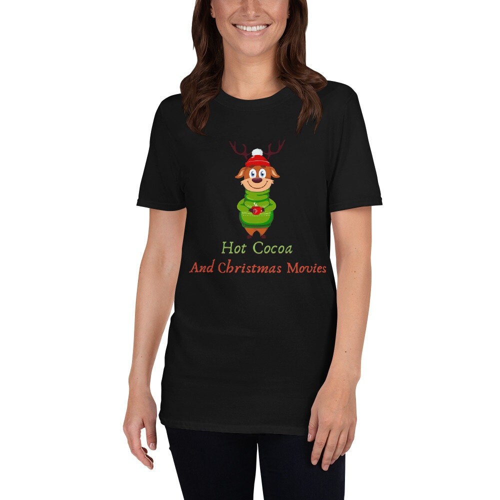 Hot Cocoa and Christmas Movies T-Shirt Gift Idea for the Women Men in Your Life that Love Christmas Holidays Christmas Movies or Bears Tee