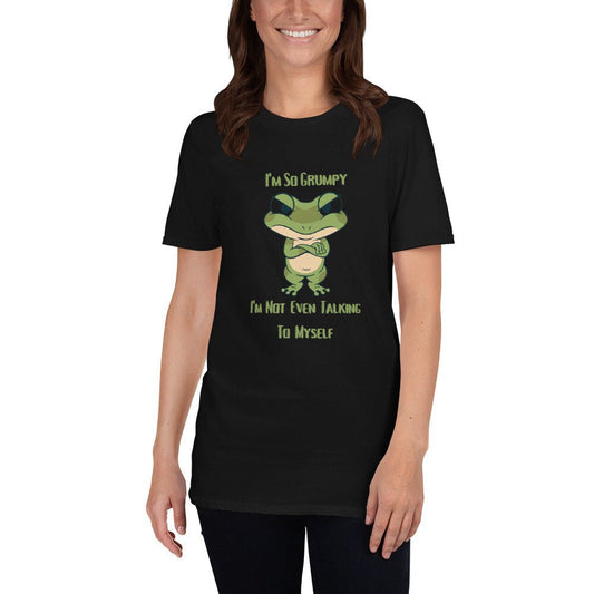 I'm So Grumpy I'm Not Even Talking To Myself Funny Meme Silly Sarcastic T-Shirt for People that Love Frogs or are Mostly Grumpy Great Gift