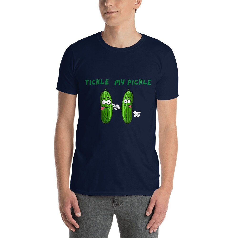 Tickle My Pickle Cute Silly Funny T-Shirt for the Pickle Lover in Your Life Gift Idea for the Women or Men Foodies in Your Life Tee Shirt