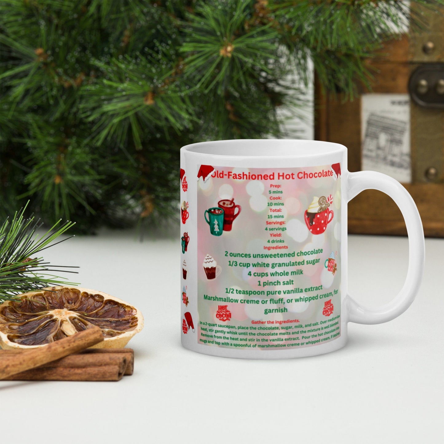 Old-Fashioned Hot Chocolate White glossy mug with the recipe. Use for gifts for family, friends, kids Have your kids help make hot chocolate