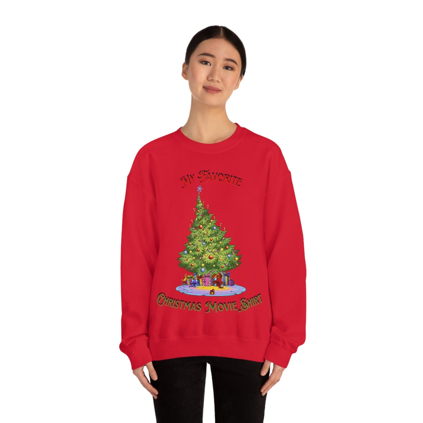 My Favorite Christmas Movie Unisex Heavy Blend Crewneck Sweatshirt for Anyone that Loves Christmas Tree Holidays Gift Idea for Movie Lovers