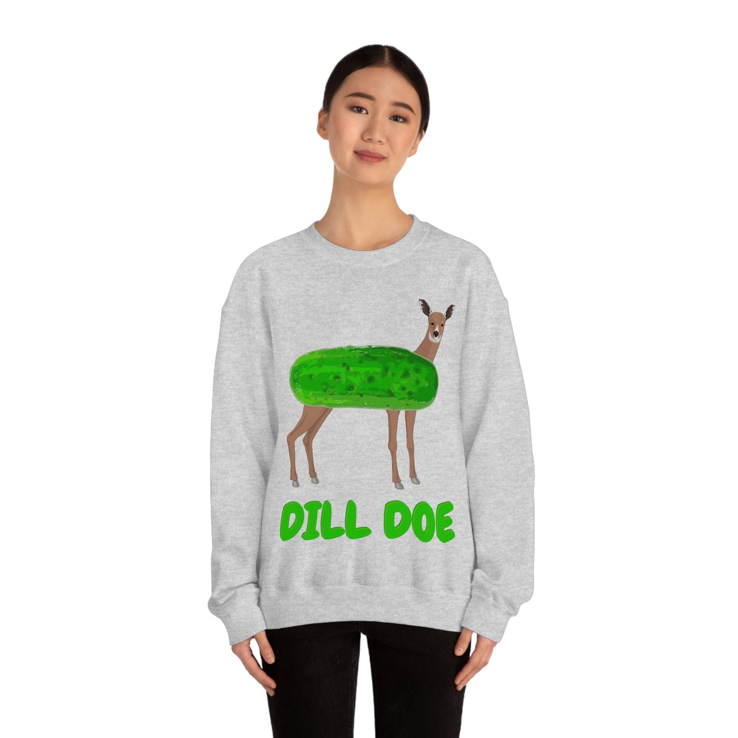 Dill Doe Funny Silly Humorous Unisex Heavy Blend Shirt Crewneck Sweatshirt for Family Friends with a Sense of Humor Dirty Humor Birthday