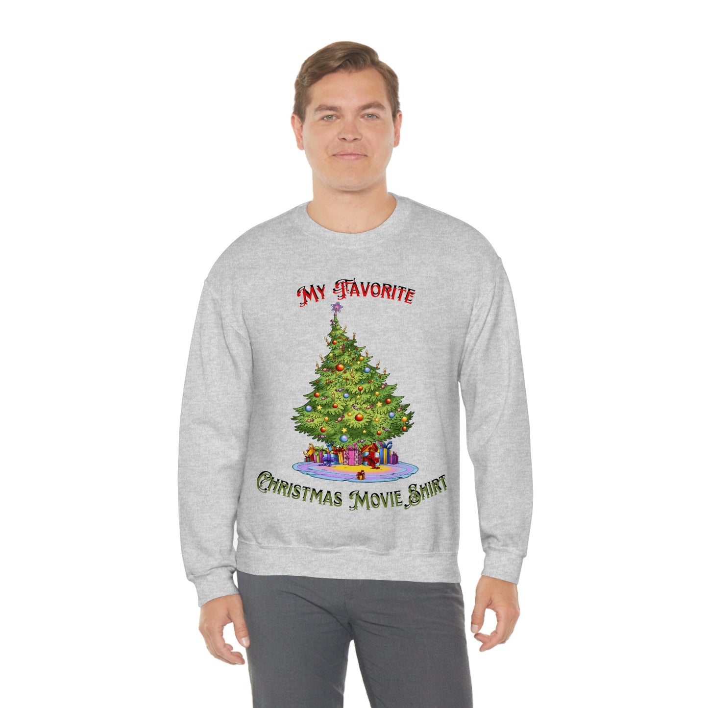 My Favorite Christmas Movie Unisex Heavy Blend Crewneck Sweatshirt for Anyone that Loves Christmas Tree Holidays Gift Idea for Movie Lovers