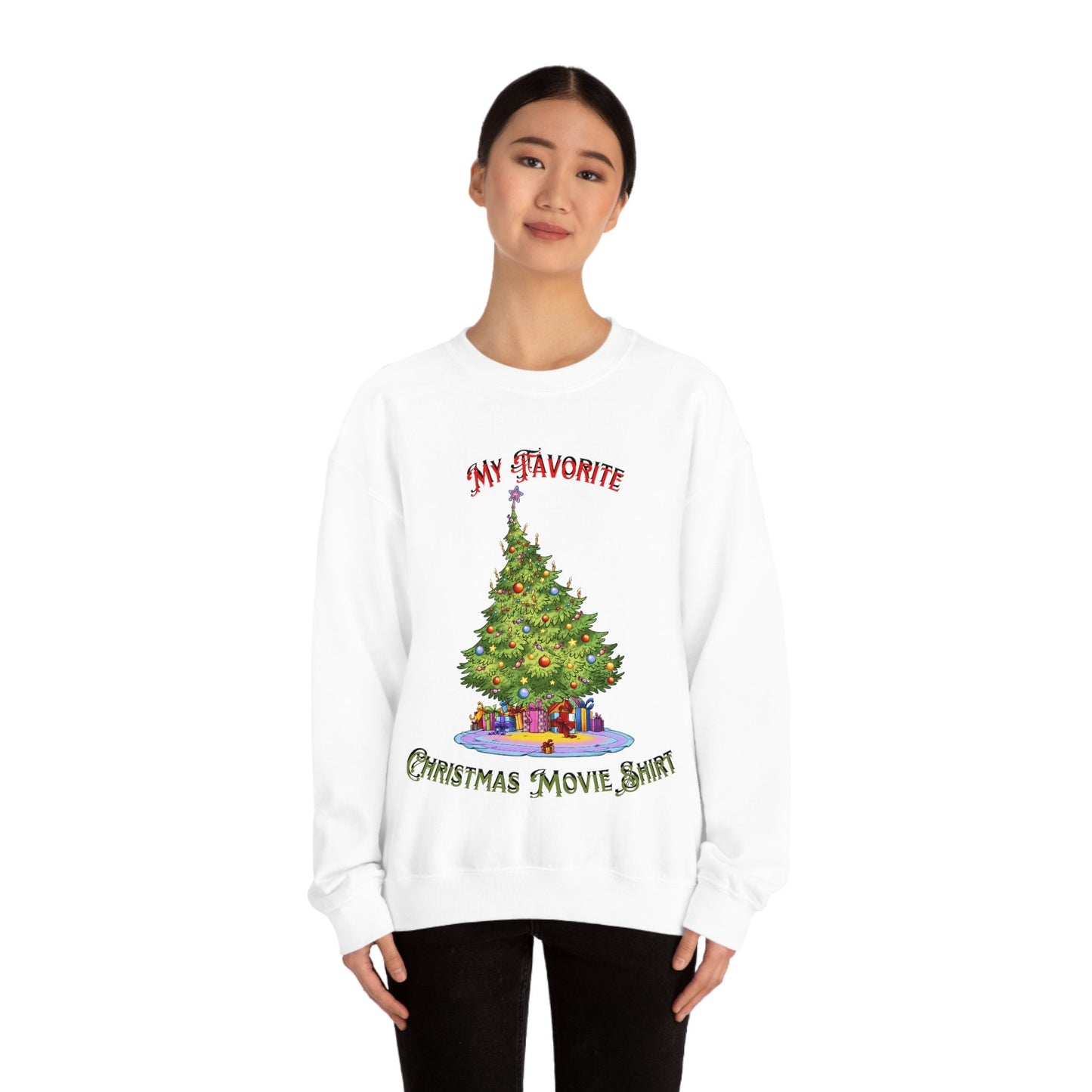 My Favorite Christmas Movie Unisex Heavy Blend Crewneck Sweatshirt for Anyone that Loves Christmas Tree Holidays Gift Idea for Movie Lovers