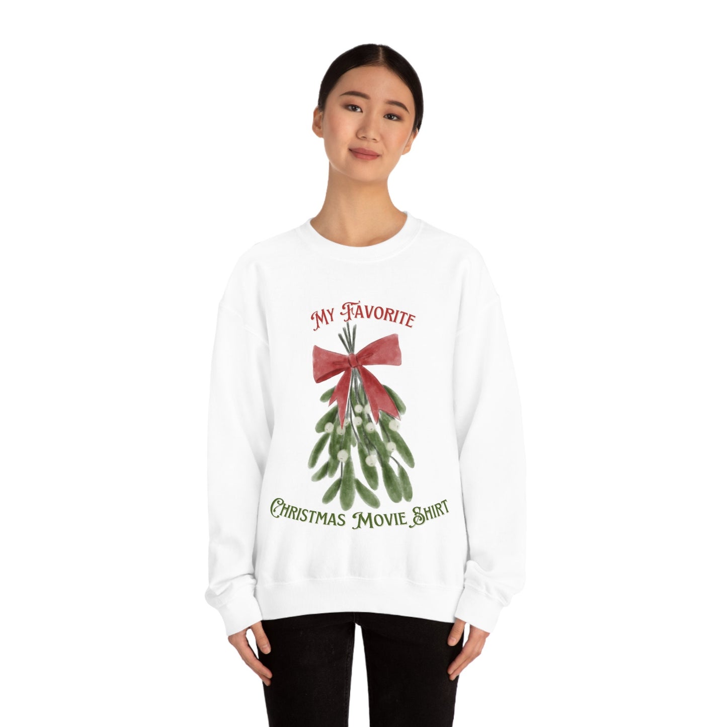 My Favorite Christmas Movie Unisex Heavy Blend Crewneck Sweatshirt for Anyone that Loves Christmas Holidays Mistletoes for Movie Lovers