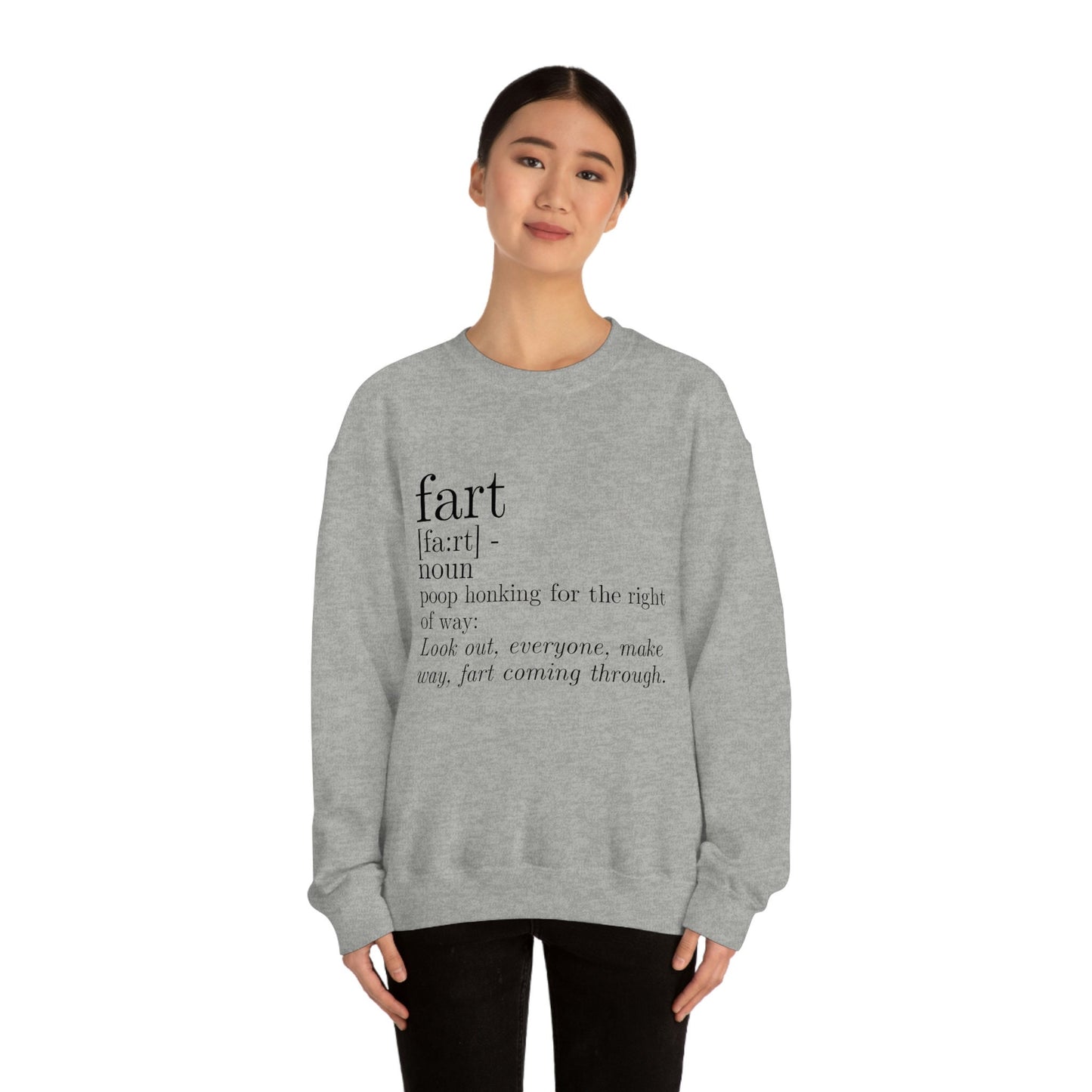 Fart is Poop Honking for the Right of Way Silly Funny Sarcastic Unisex Heavy Blend Crewneck Sweatshirt Funny Gift For Guys Men Toilet Humor