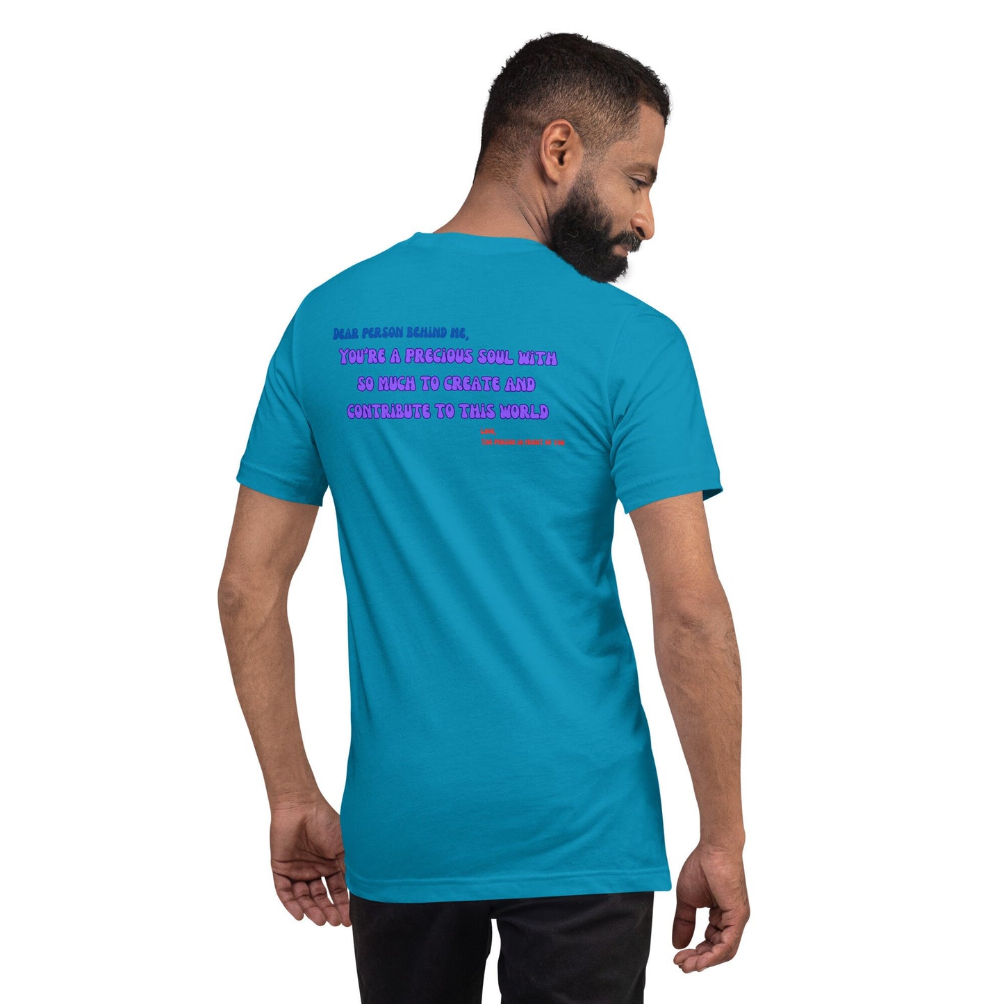 Dear Person Behind Me Front And Back T-Shirt Inspirational Be Kind Mental Health You Matter Shirt Inspirational Motivational Self Love Gift