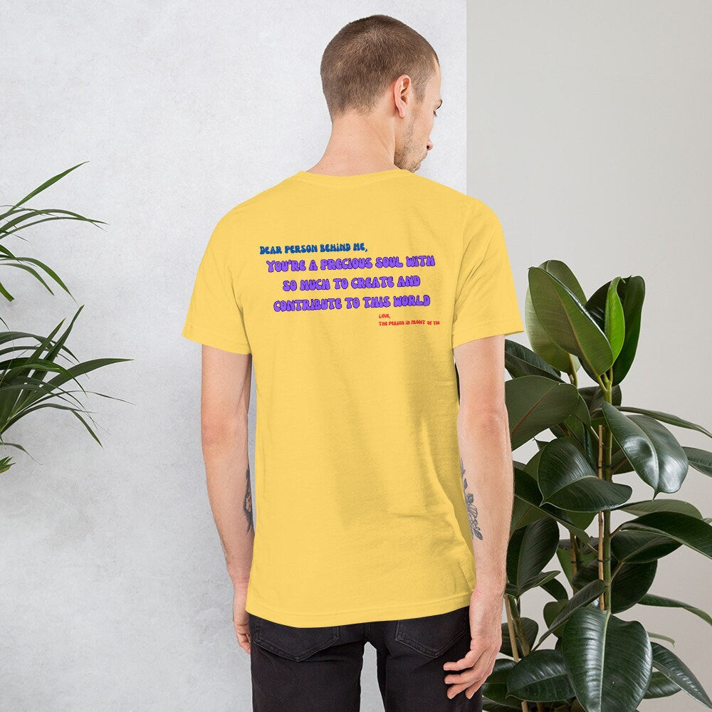 Dear Person Behind Me Front And Back T-Shirt Inspirational Be Kind Mental Health You Matter Shirt Inspirational Motivational Self Love Gift