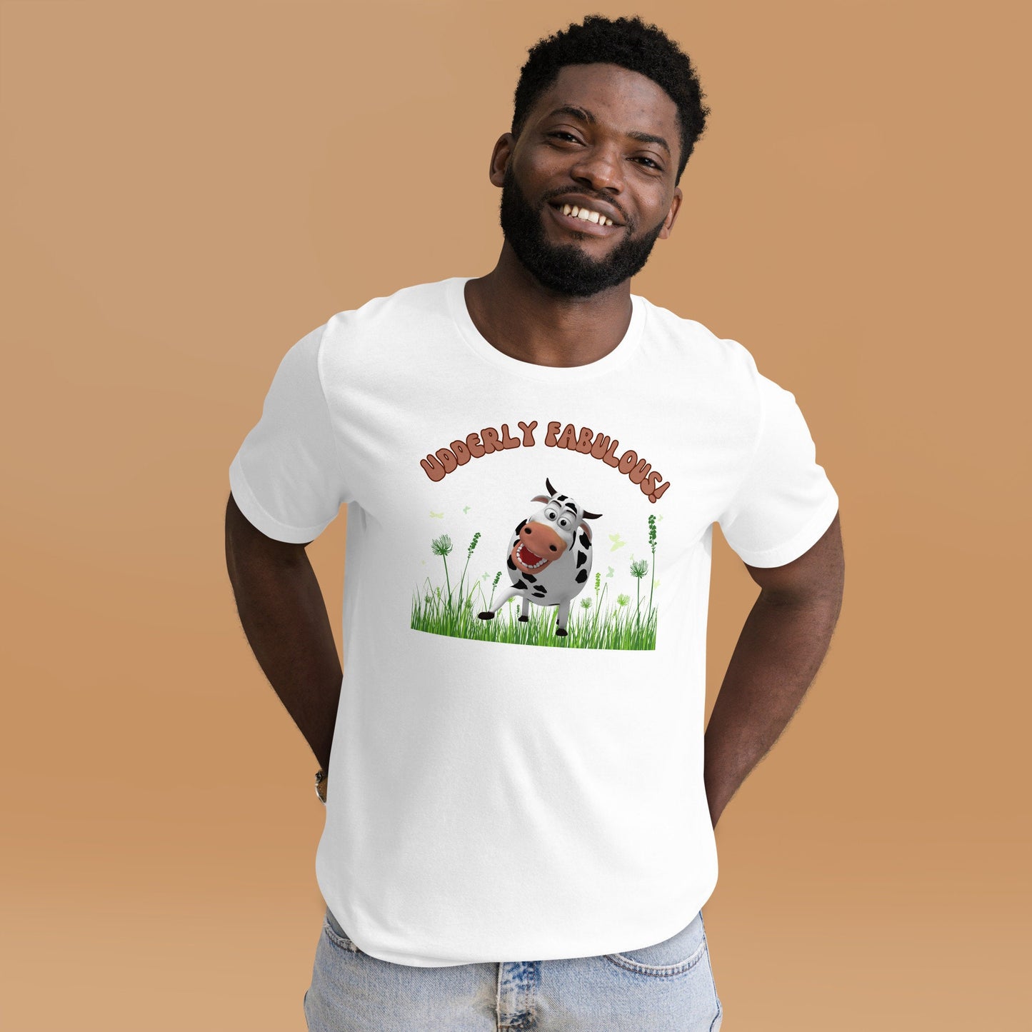 Udderly Fabulous Silly Funny Sarcastic T-Shirt for People that Love Cows and Farm Animals Unisex T-Shirt Funny Gift Idea for Ranchers Family