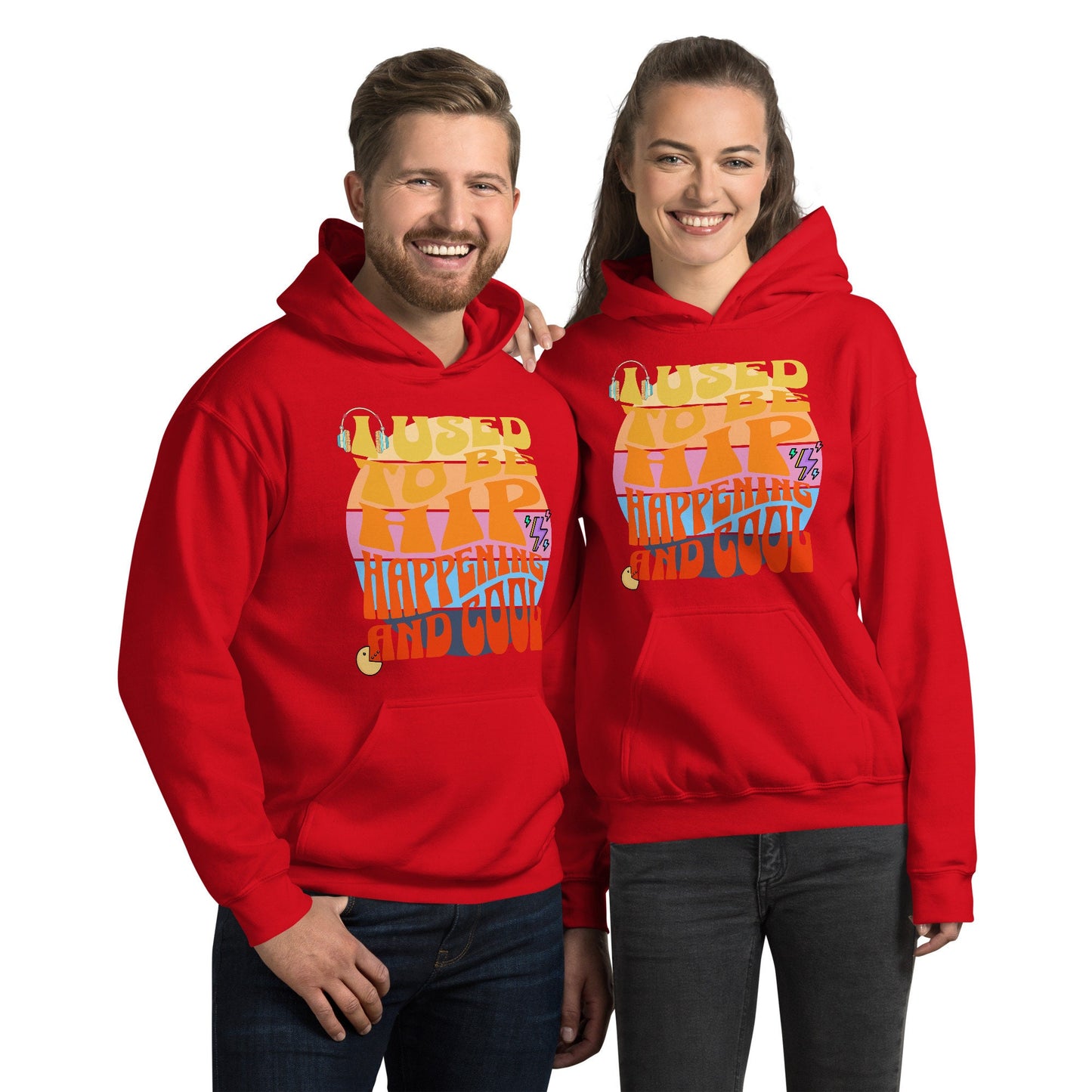 I Used To Be Hip Happening And Cool Sarcastic Unisex Hoodie Men Women Retired for Birthday Anniversaries Groovy Retro Hoodies Sweatshirts