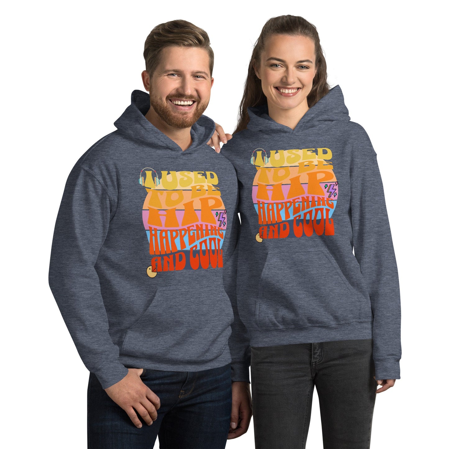 I Used To Be Hip Happening And Cool Sarcastic Unisex Hoodie Men Women Retired for Birthday Anniversaries Groovy Retro Hoodies Sweatshirts