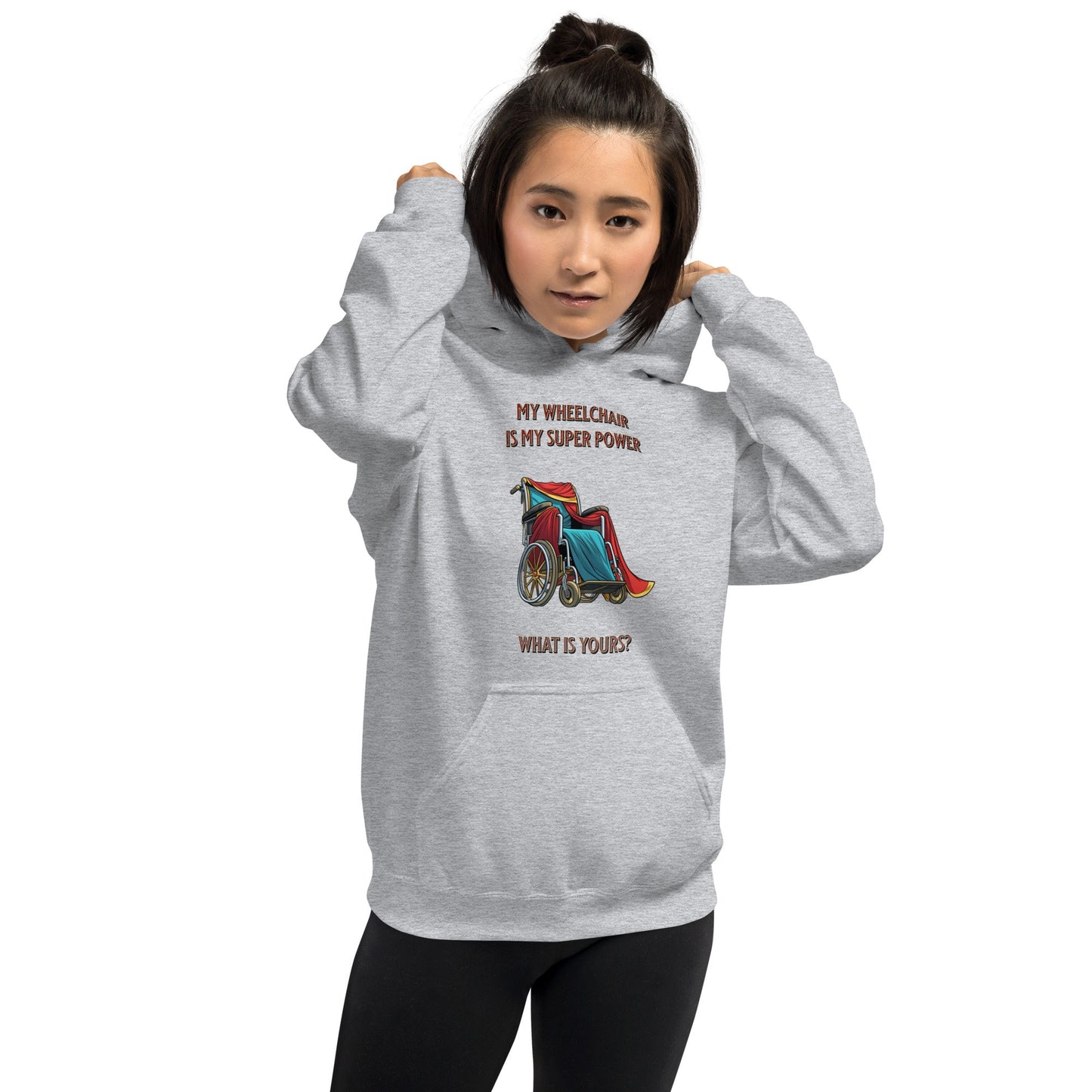 My Wheelchair Is My Super Power What Is Yours Funny Unisex Hoodie Physical Therapy Paraplegic Shirt Disability Wheelchair Handicapped Shirt