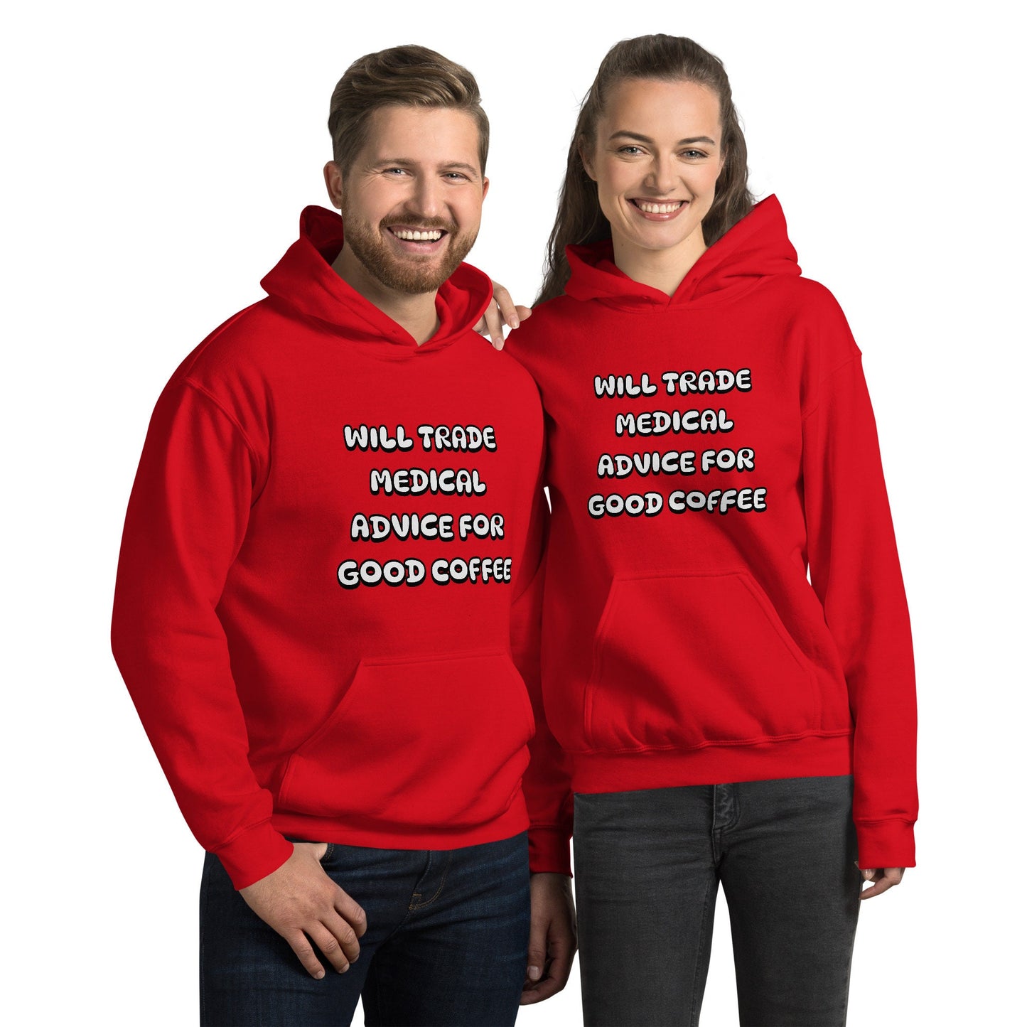 Will Trade Medical Advice For Good Coffee Unisex Hoodie Great Gift Idea For Any Foodie or Coffee and Tea Lovers Funny Sarcastic Coffee Bean