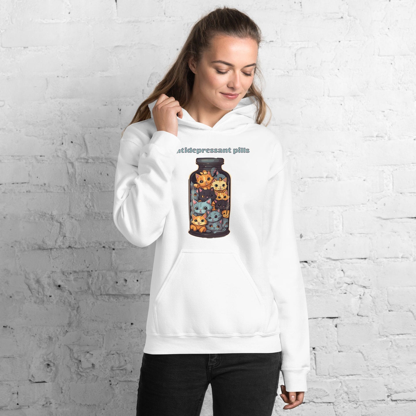 Antidepressant Pills Cat Cute Funny Unisex Hoodie Happy Gift for Pet Lovers Great Sweatshirt For Anyone that Loves Cats Kitties and Animals