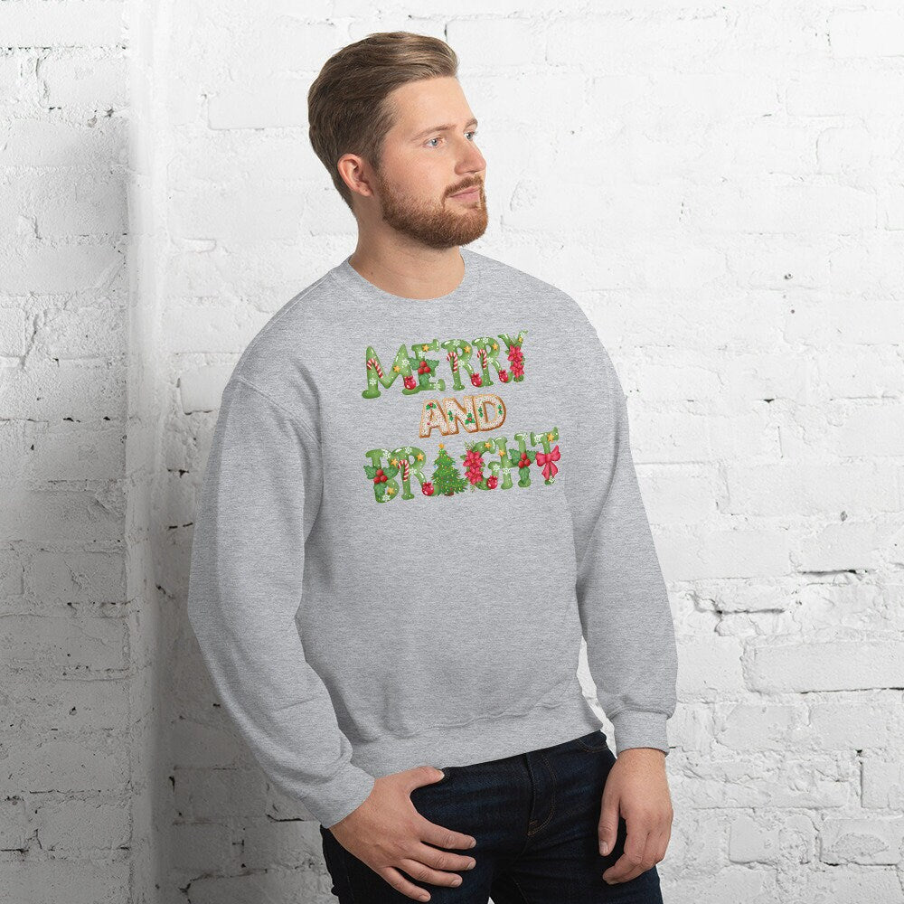 Merry and Bright Christmas Unisex Sweatshirt Family Christmas Clothing Ugly Christmas Sweatshirt Gift for Family and Friends that Love Xmas