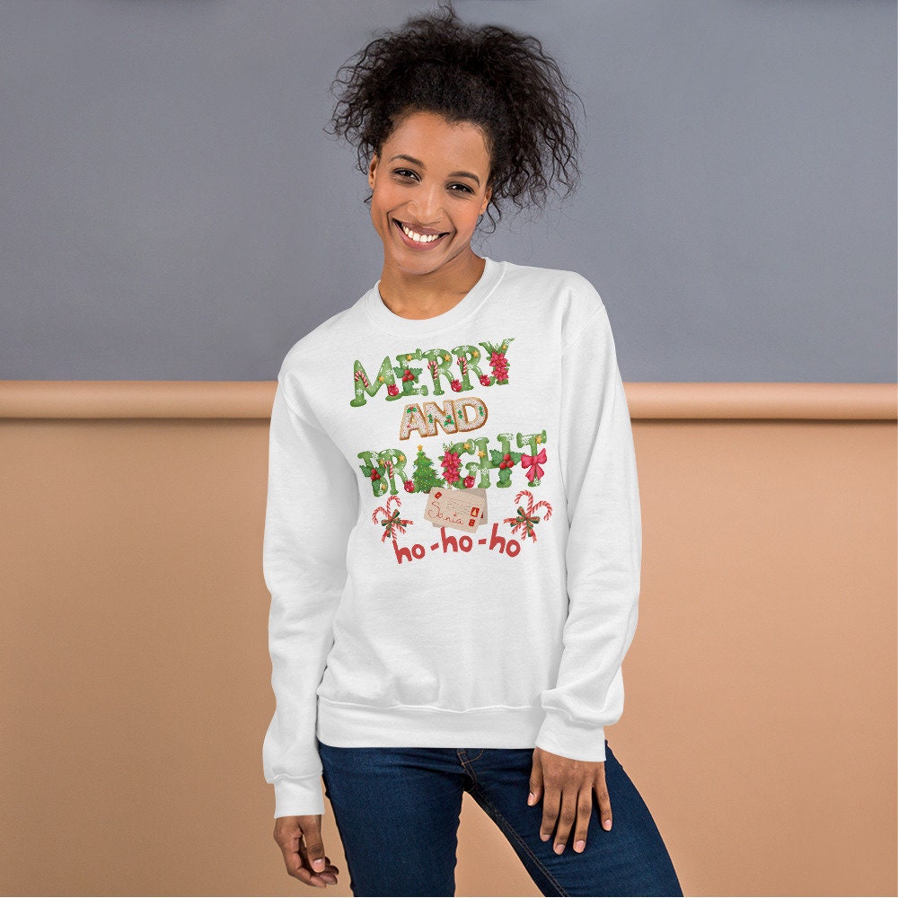 Merry and Bright Christmas Unisex Sweatshirt Family Christmas Clothing Ugly Christmas Sweatshirt Gift for Family and Friends that Love Santa