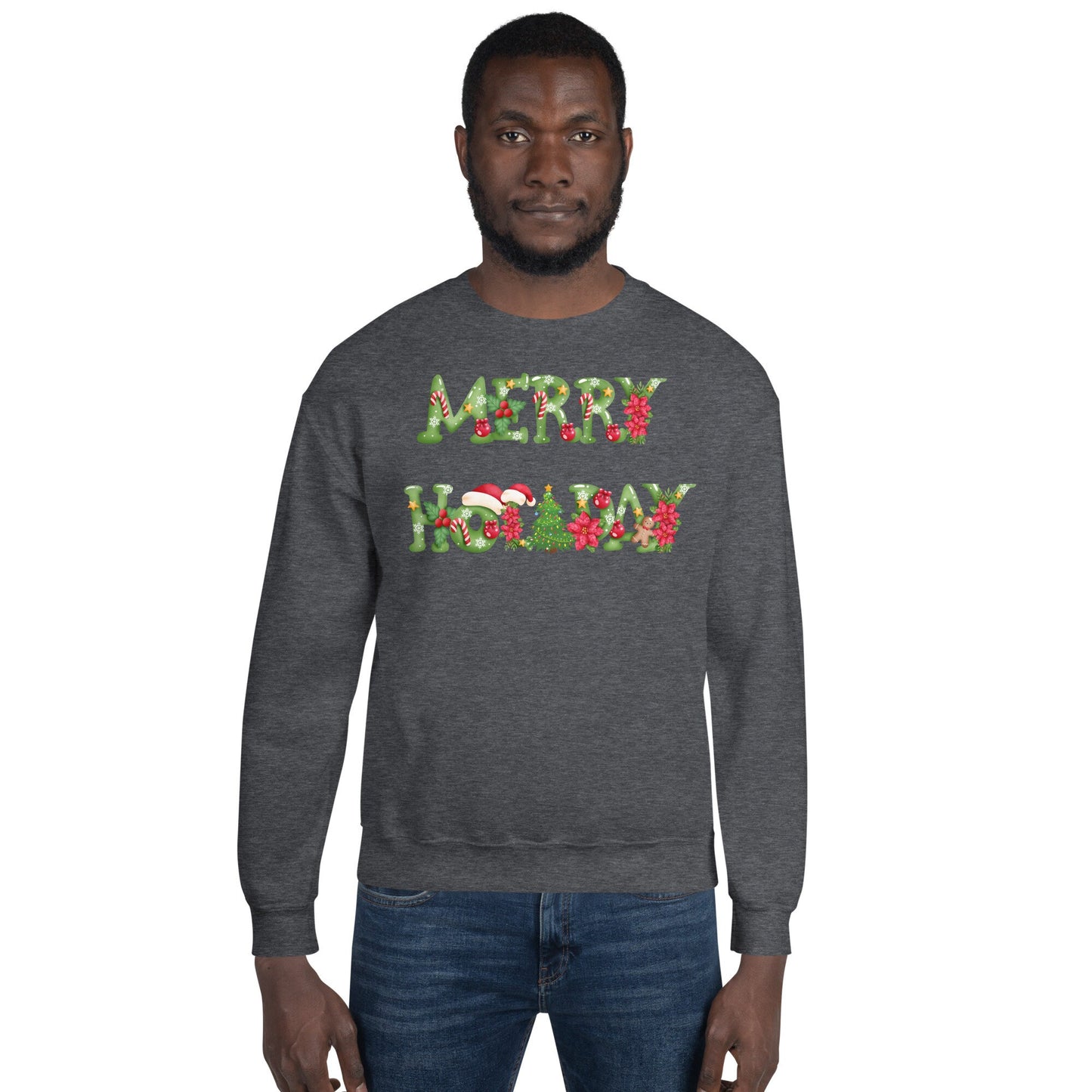 Merry Holiday Unisex Sweatshirt Family Christmas Holiday Clothing Ugly Christmas Sweatshirt Gift for Family and Friends that Love Holidays