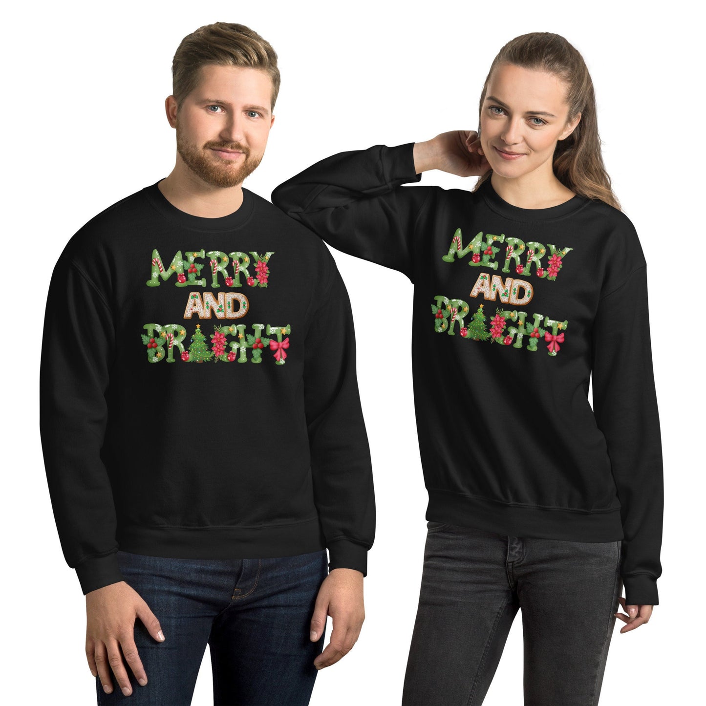 Merry and Bright Christmas Unisex Sweatshirt Family Christmas Clothing Ugly Christmas Sweatshirt Gift for Family and Friends that Love Xmas