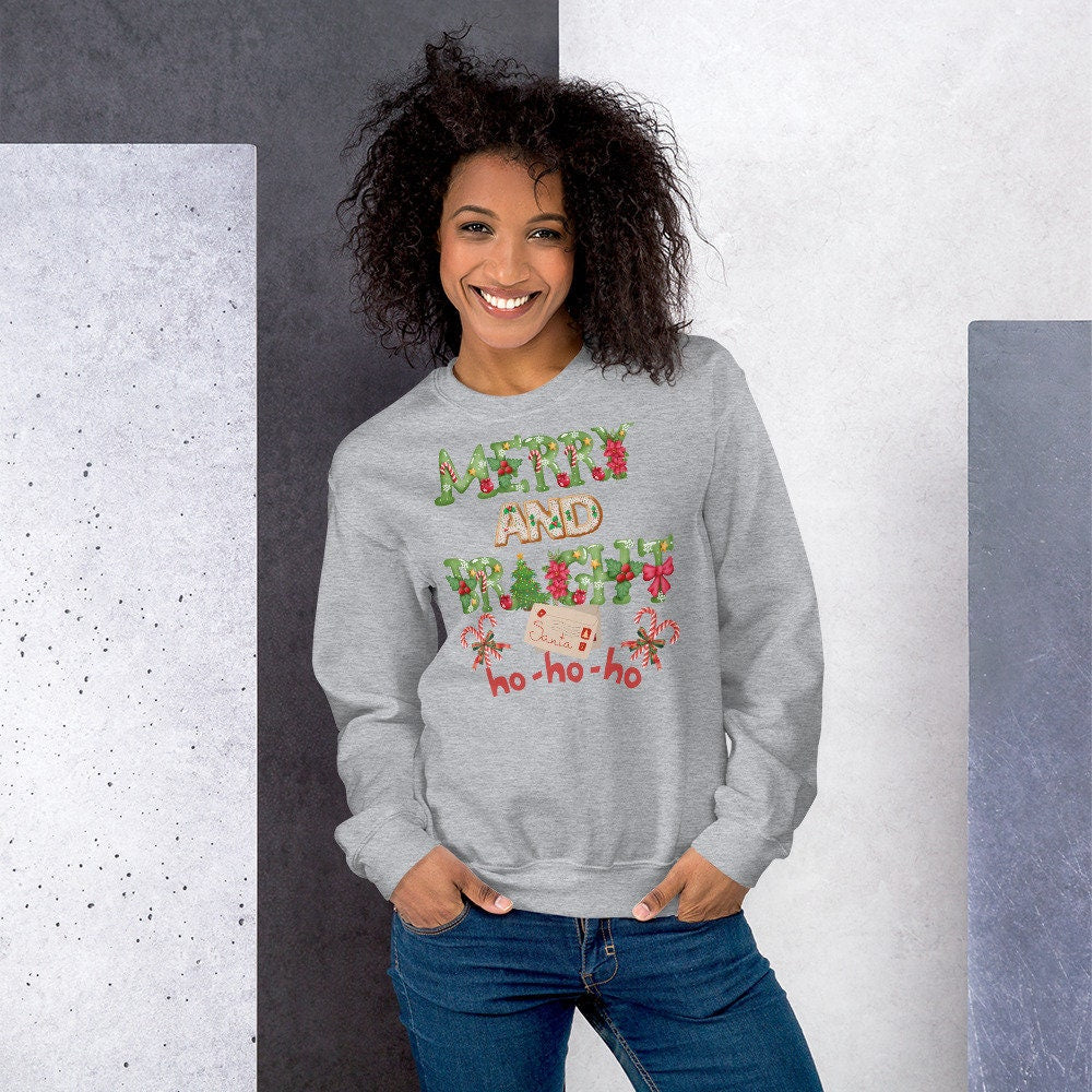 Merry and Bright Christmas Unisex Sweatshirt Family Christmas Clothing Ugly Christmas Sweatshirt Gift for Family and Friends that Love Santa