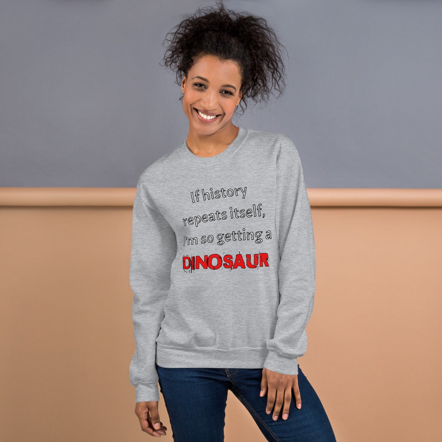 Funny Dinosaur Sweatshirt, History Repeats Slogan, Unisex Adult Crewneck, Casual Dino Pullover, Graphic Sweatshirt for Dinosaur Fans